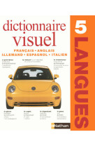 Dictionnaire visuel en 5 langues français - anglais - allemand - espagnol - italien