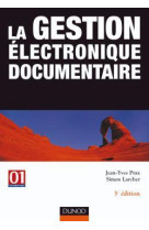 La gestion électronique documentaire - 3ème édition