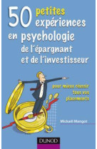 50 petites expériences en psychologie de l'épargnant et de l'investisseur