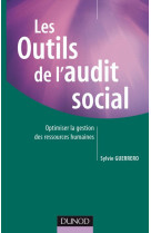 Les outils de l'audit social - optimiser la gestion des ressources humaines