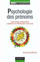 Psychologie des prénoms - pour mieux comprendre comment ils influencent votre vie