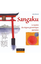 Sangaku - le mystère des énigmes géométriques japonaises