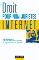 Droit pour non-juristes : internet - ... en 50 fiches