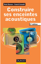 Construire ses enceintes acoustiques. 3e édition