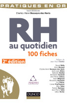 Rh au quotidien - 2e éd. - 100 fiches