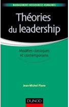 Théories du leadership - modèles classiques et contemporains - labellisation fnege - 2016