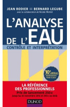 L'analyse de l'eau - 10e éd. - eaux naturelles, eaux résiduaires, eau de mer