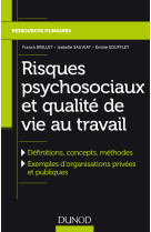 Risques psychosociaux et qualité de vie au travail - définitions, concepts, méthodes