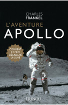 L'aventure apollo - comment ils ont décroché la lune