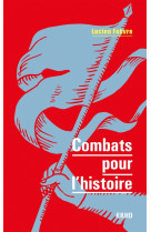 Combats pour l'histoire