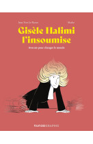 Gisèle halimi l'insoumise