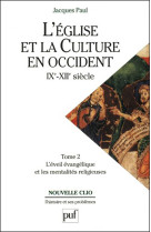 L'église et la culture en occident, ixe-xiie siècle. tome 2