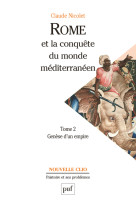 Rome et la conquête du monde méditerranéen (264-27 av. j.-c.). tome 2