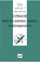 L'ethnicité dans les sciences sociales contemporaines