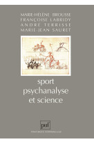 Sport, psychanalyse et science