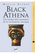 Black athena. les racines afro-asiatiques de la civilisation classique. tome 2