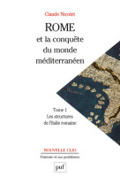 Rome et la conquête du monde méditerranéen (264-27 av. j.-c.). tome 1