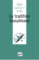 La tradition musulmane