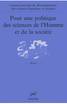 Pour une politique des sciences de l'homme et de la société