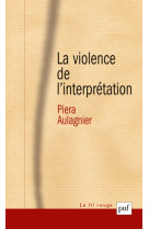 La violence de l'interprétation