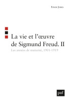 La vie et l'oeuvre de sigmund freud. ii