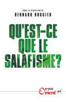 Qu'est-ce que le salafisme ?