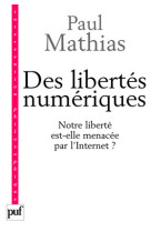 Des libertés numériques