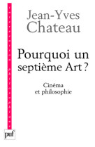 Pourquoi un septième art ?