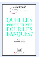 Quelles perspectives pour les banques ?