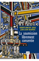 La soumission librement consentie (ne)