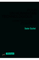 Pour un humanisme technologique. culture, technique et société dans la philosophie de gilbert simondon