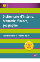 Dictionnaire d'histoire, économie, finance, géographie