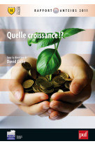 Quelle croissance !?