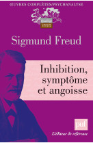 Inhibition, symptome et angoisse (7ed)