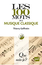 Les 100 mots de la musique classique