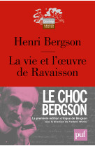 La vie et l'oeuvre de ravaisson