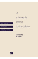 La philosophie comme contre-culture