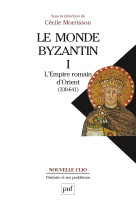 Le monde byzantin. tome 1