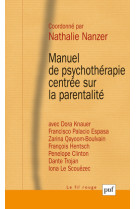 Manuel de psychothérapie centrée sur la parentalité