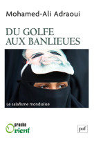 Du golfe aux banlieues