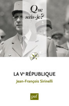 La ve republique (3ed) qsj 3821