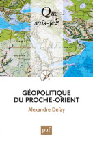 Geopolitique du proche-orient (6ed) qsj 3678