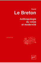 Anthropologie du corps et modernité