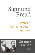 Lettres à wilhelm fliess, 1887-1904