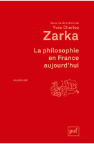 La philosophie en france aujourd'hui