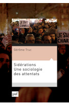 Sidérations. une sociologie des attentats