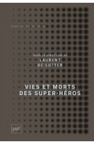 Vies et morts des super-héros