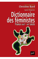 Dictionnaire des féministes. france - xviiie-xxie siècle