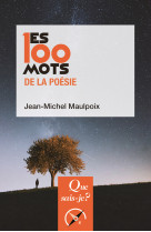 Les 100 mots de la poésie