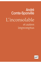 L'inconsolable et autres impromptus